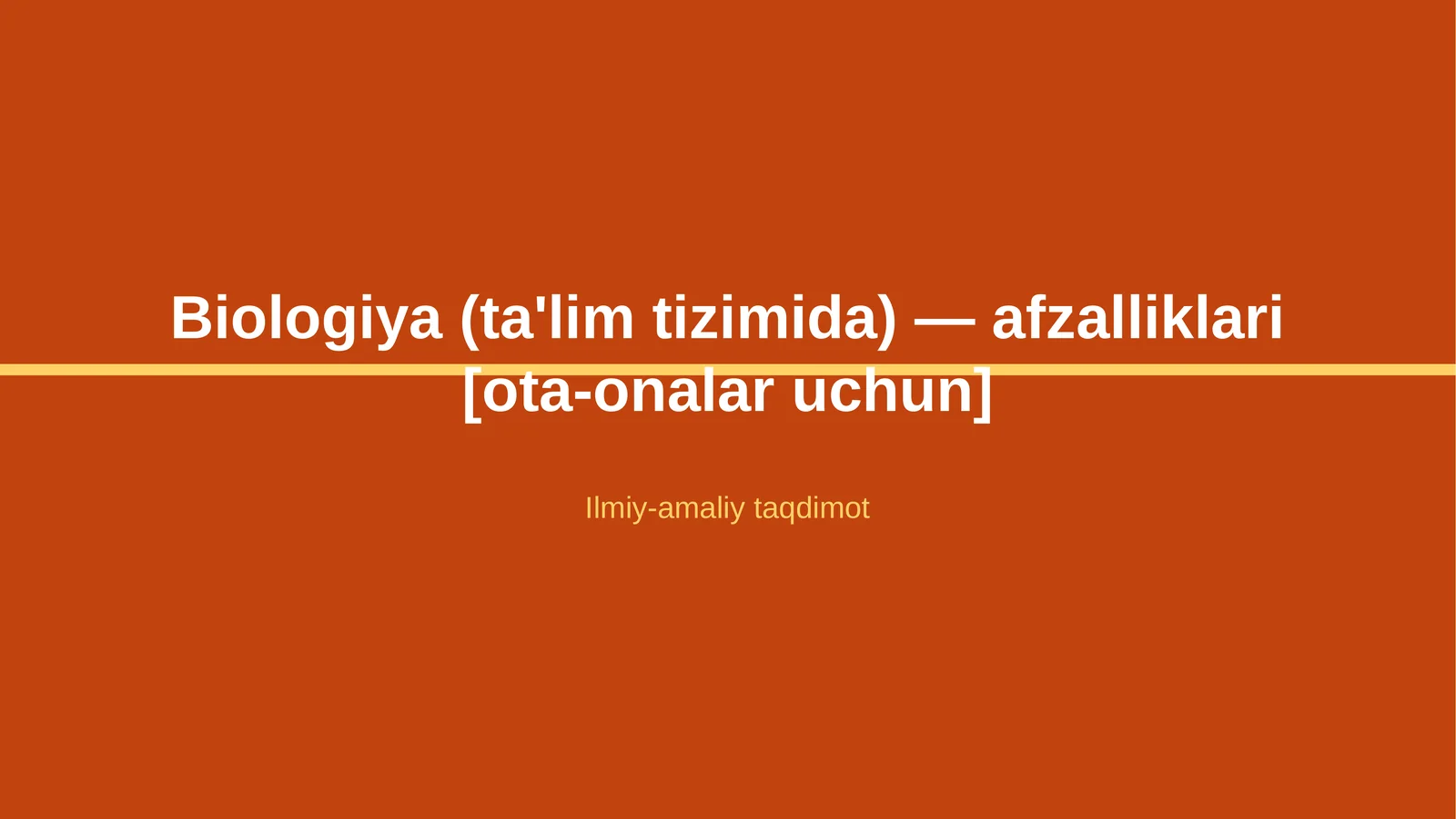 Biologiya (ta'lim tizimida) — afzalliklari [ota-onalar uchun]