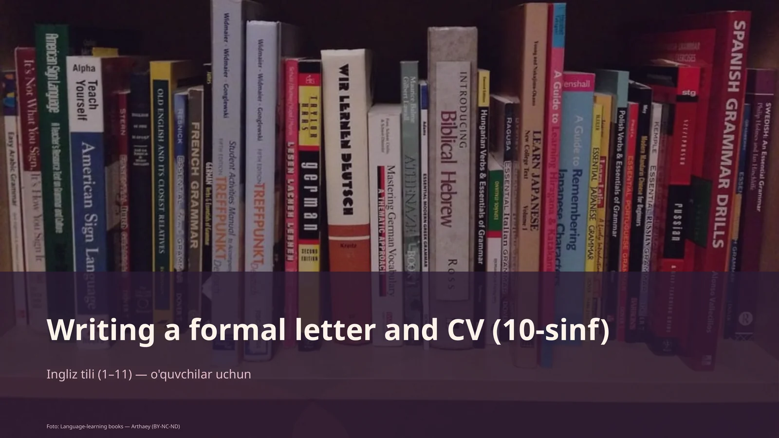 Writing a formal letter and CV (10-sinf)