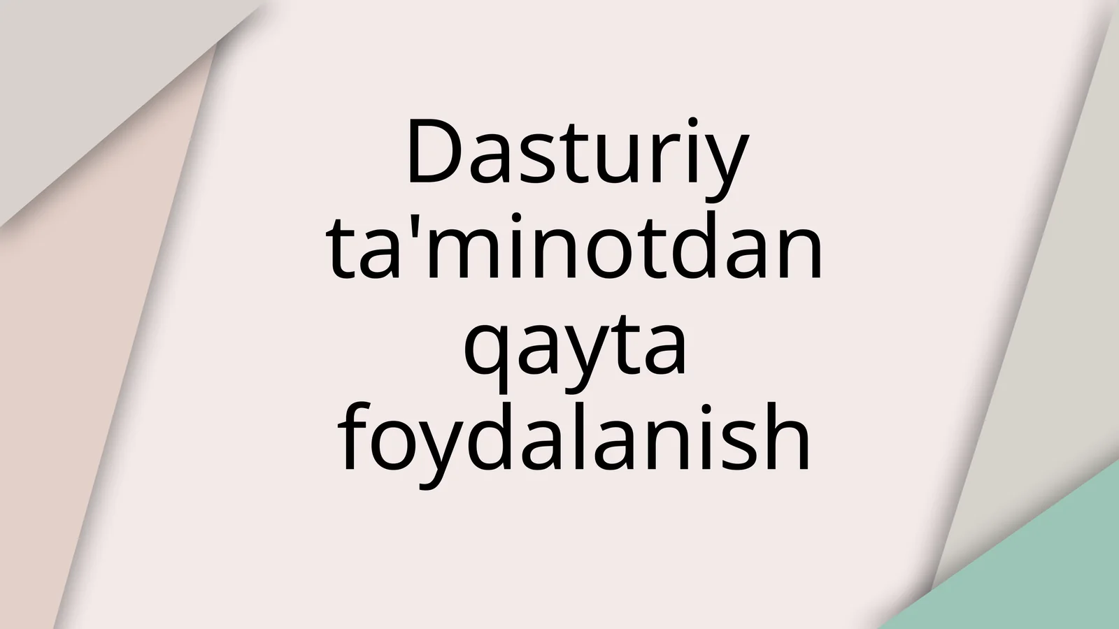 Dasturiy ta'minotdan qayta foydalanish