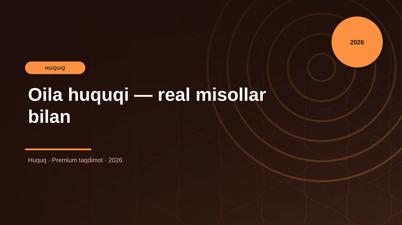 Oila huquqi — real misollar bilan
