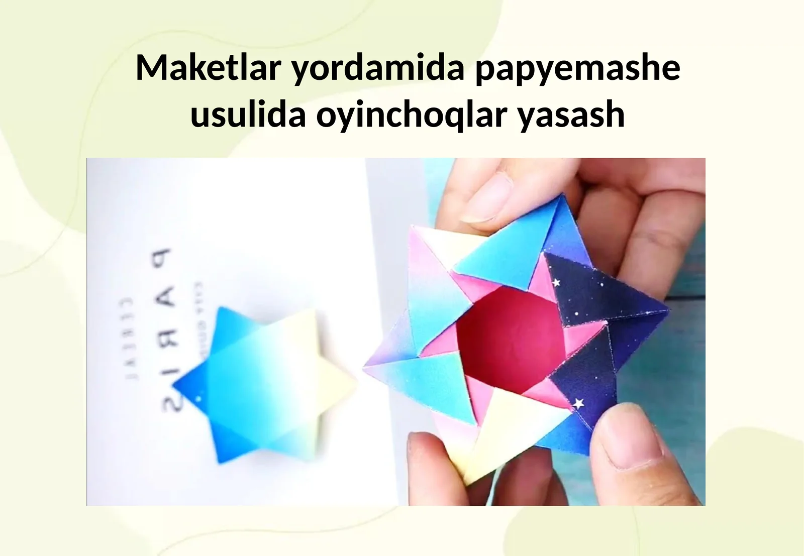 Maketlar yordamida papyemashe usulida oyinchoqlar yasash
