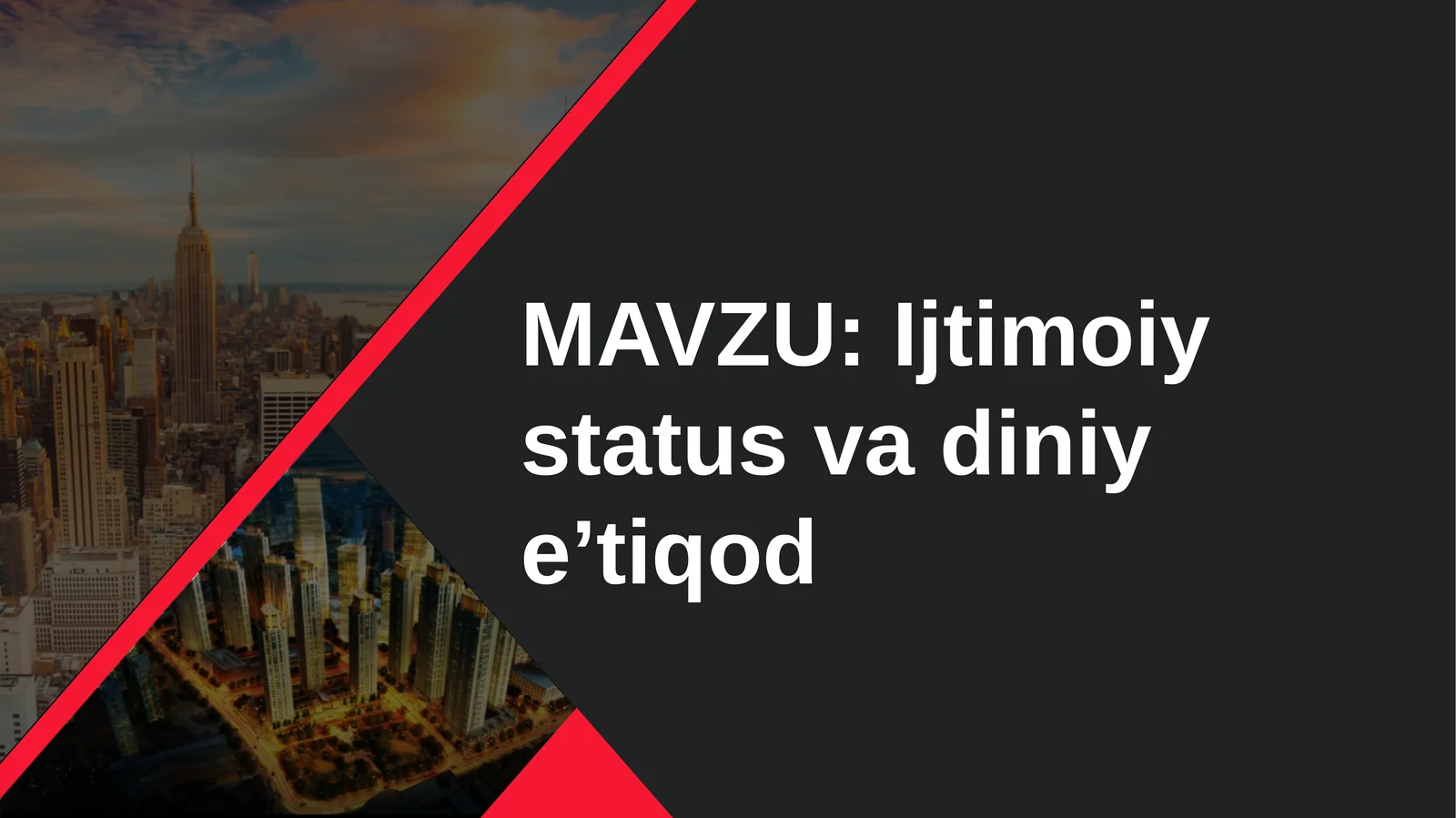 Ijtimoiy status va diniy e’tiqod
