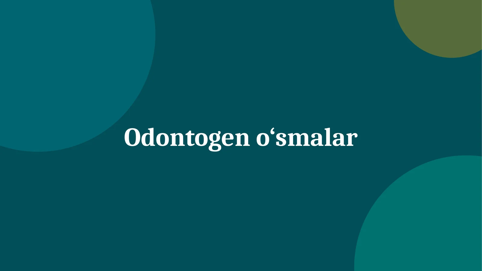 Odontogen o‘smalar