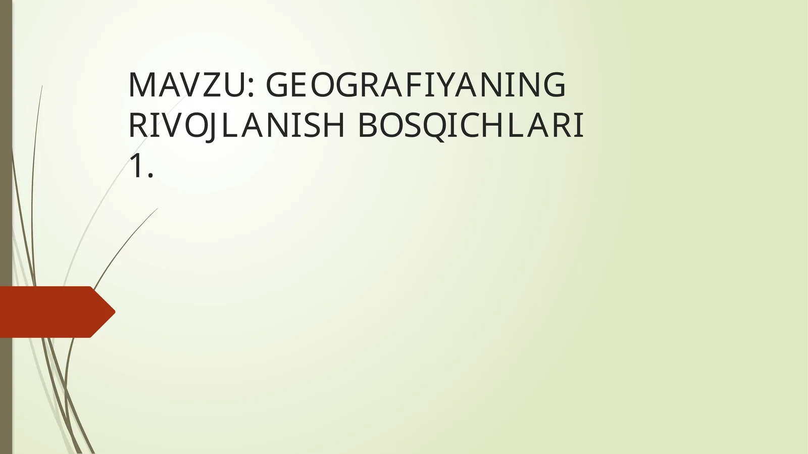 GEOGRAFIYANING RIVOJLANISH BOSQICHLARI