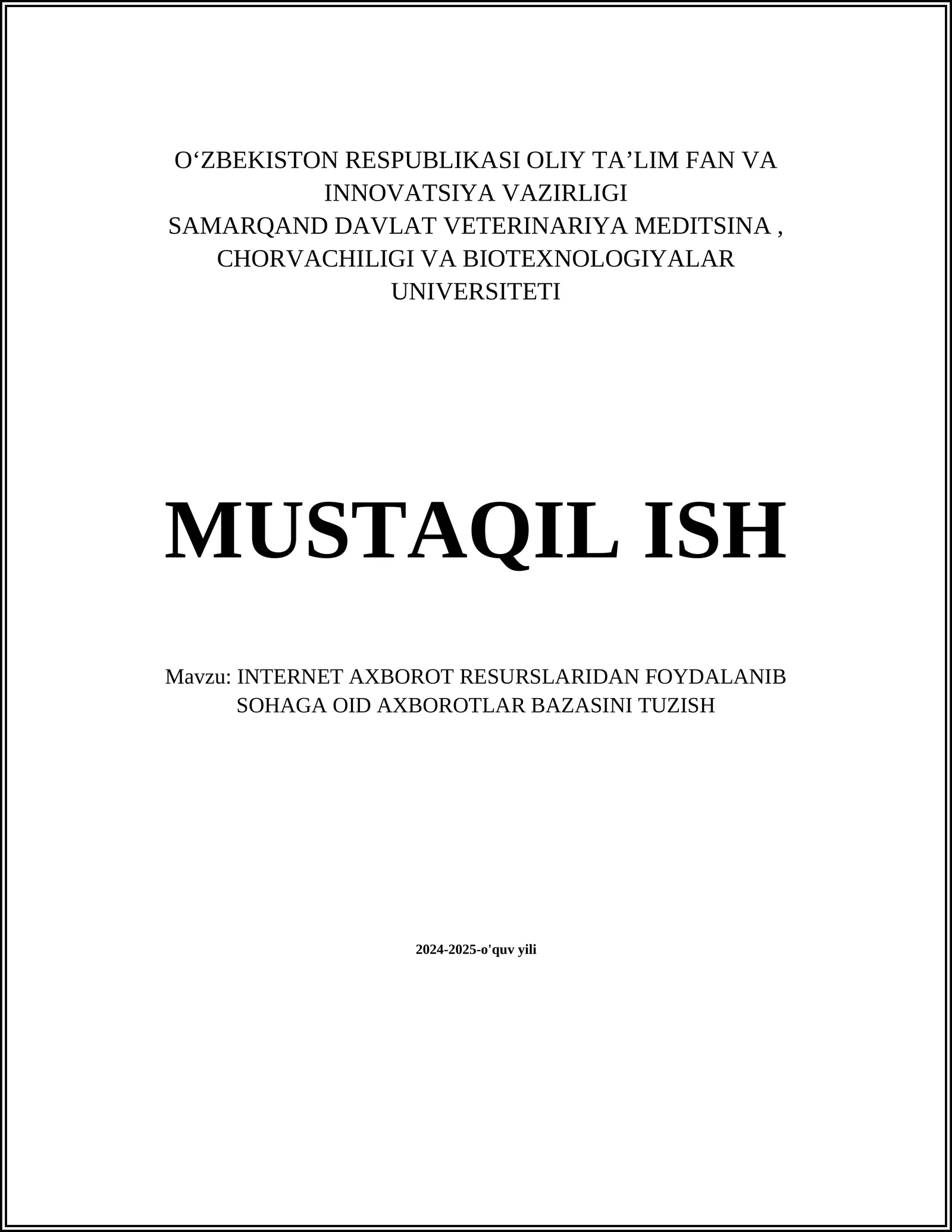 INTERNET AXBOROT RESURSLARIDAN FOYDALANIB SOHAGA OID AXBOROTLAR BAZASINI TUZISH