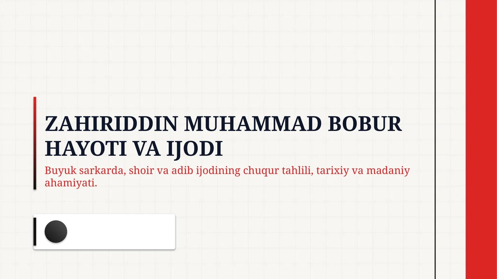 Zahiriddin Muhammad Bobur ijodi haqida