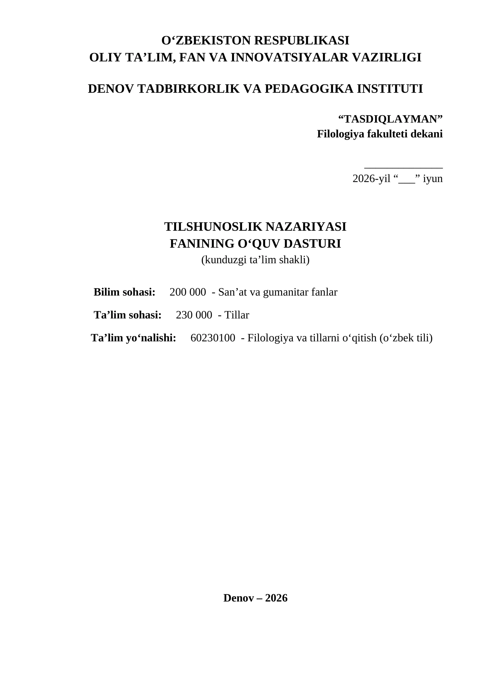 Tilshunoslik nazariyasi bo'yicha  o'quv dasturi (1-kurs filologiya va tillarni o'qitish o'zbek tili yo'nlashi uchun)