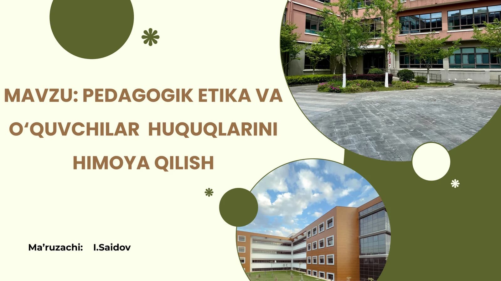 PEDAGOGIK ETIKA VA O‘QUVCHILAR  HUQUQLARINI HIMOYA QILISH