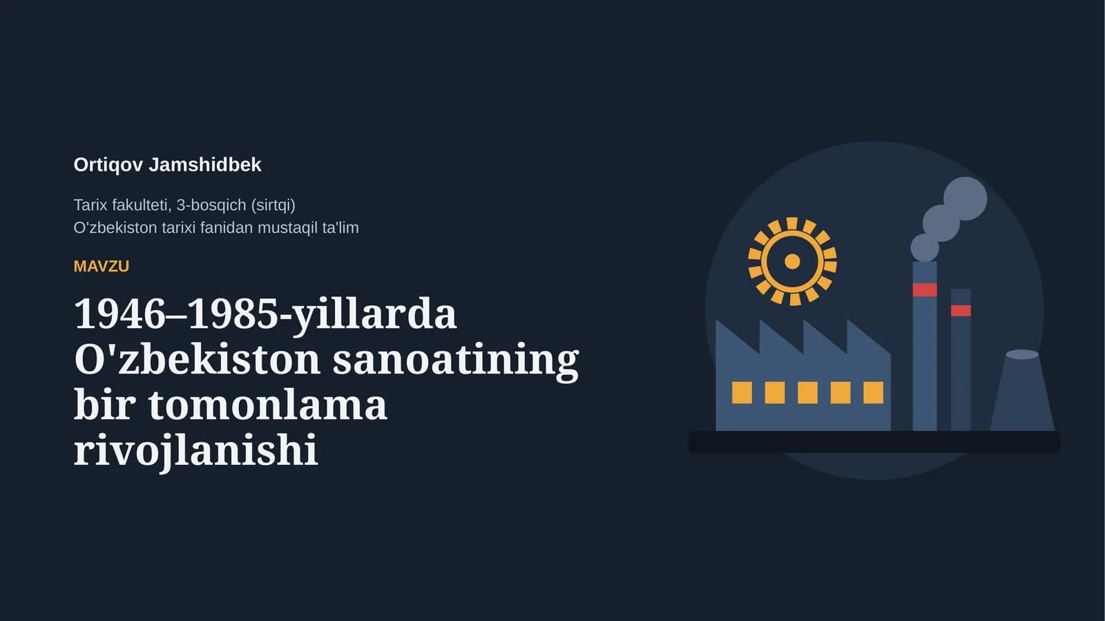 1946–1985-yillarda O'zbekiston sanoatining bir tomonlama rivojlanishi