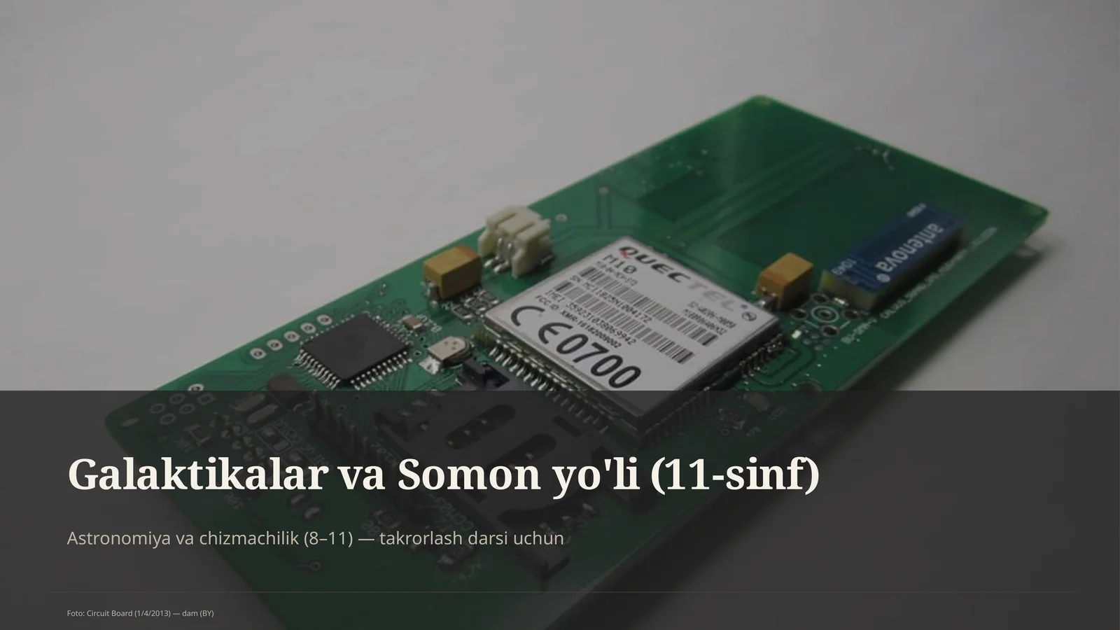 Galaktikalar va Somon yo'li (11-sinf)