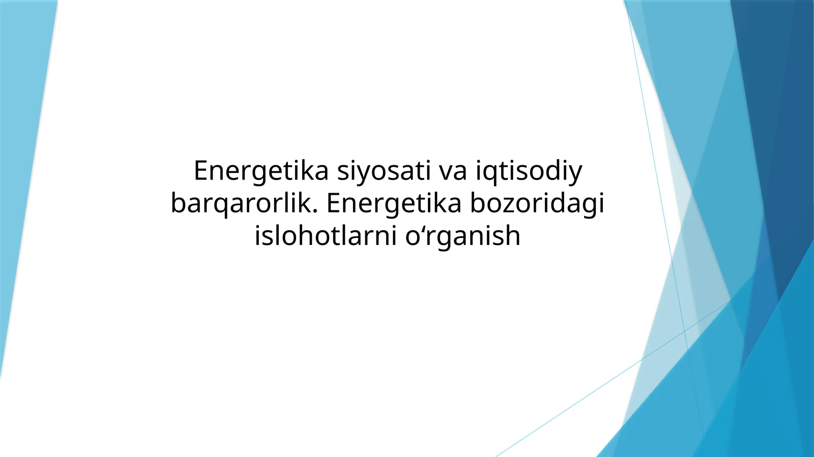 Energetika va iqtisodiy barqarorlik