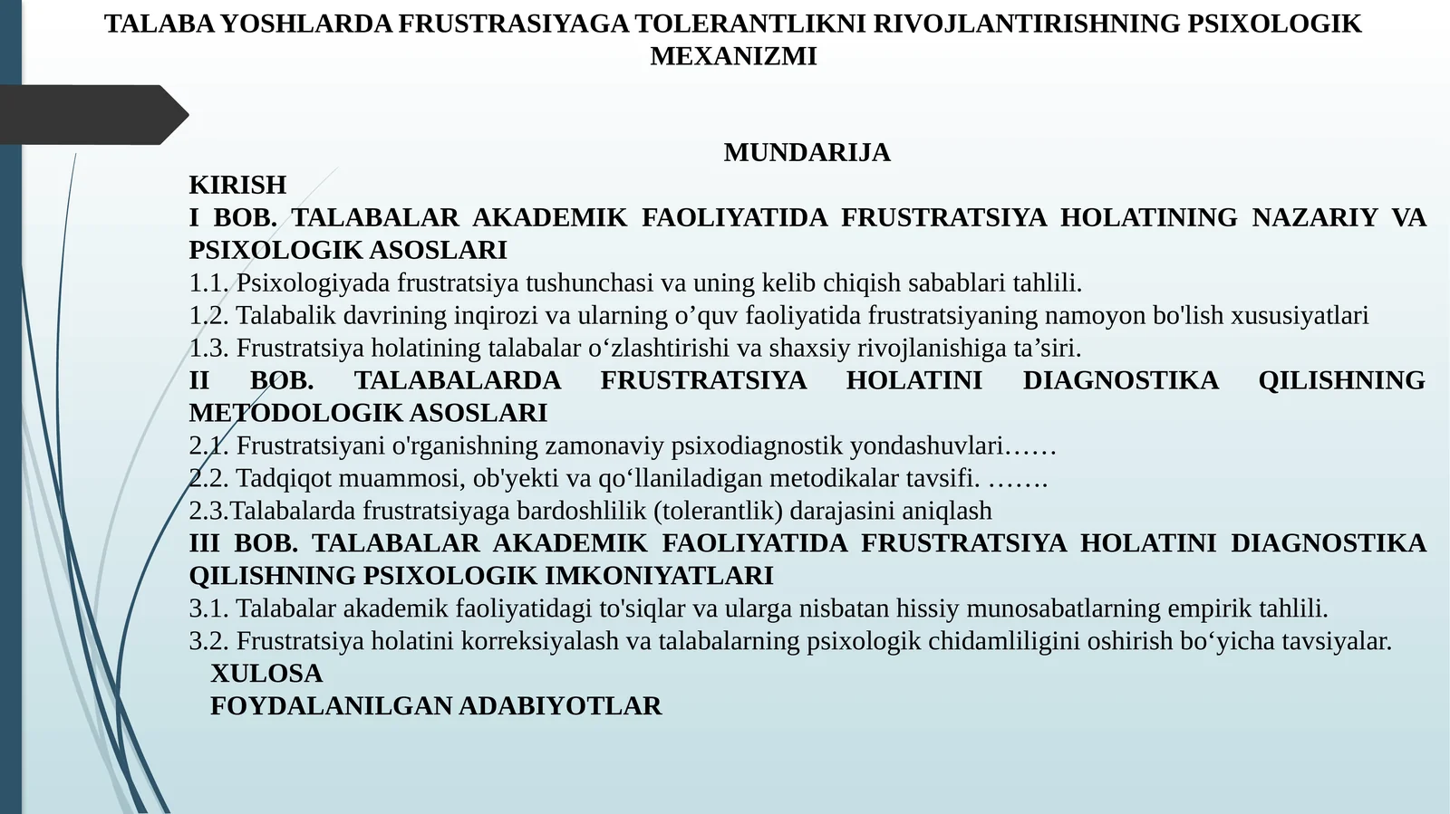TALABA YOSHLARDA FRUSTRASIYAGA TOLERANTLIKNI RIVOJLANTIRISHNING PSIXOLOGIK MEXANIZMI
