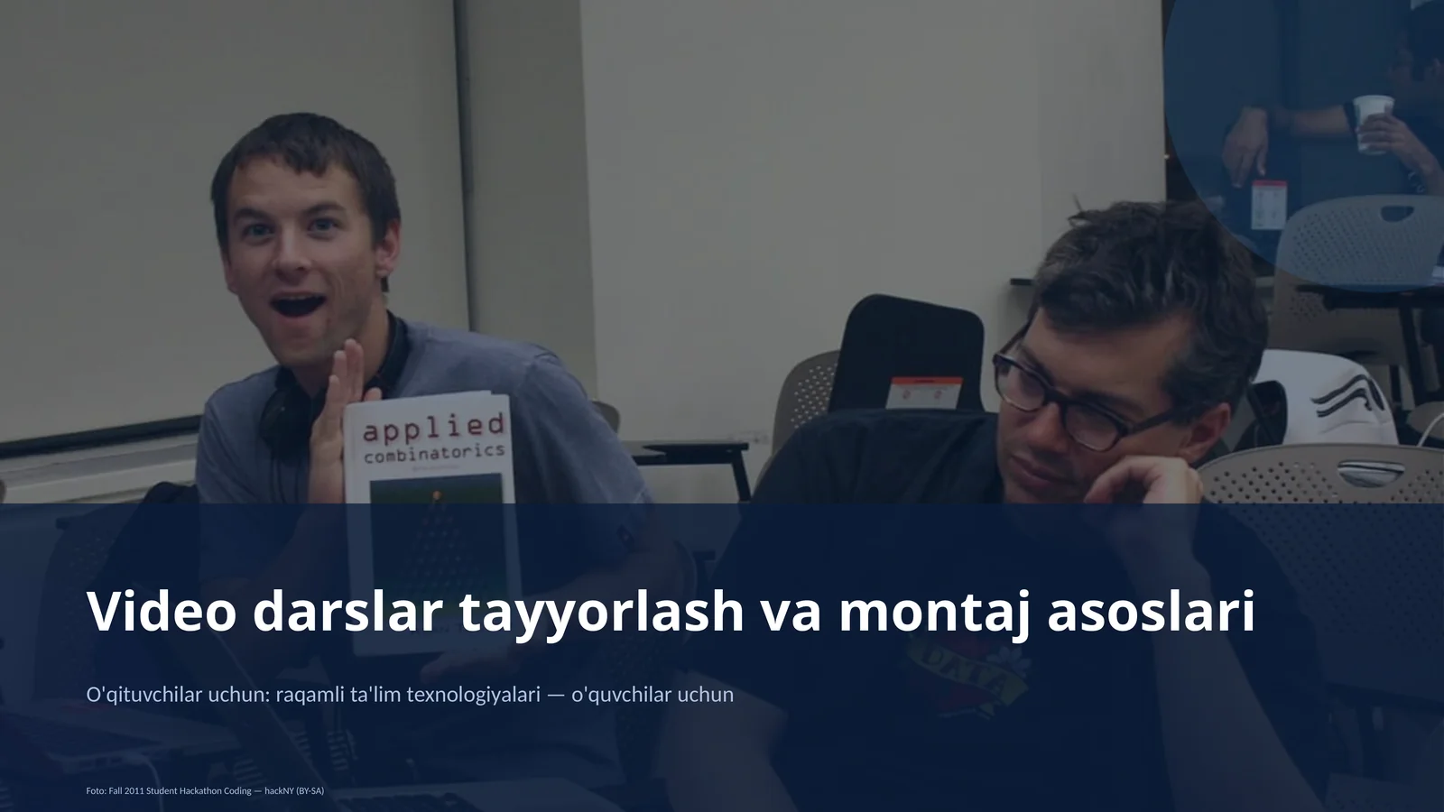 Video darslar tayyorlash va montaj asoslari