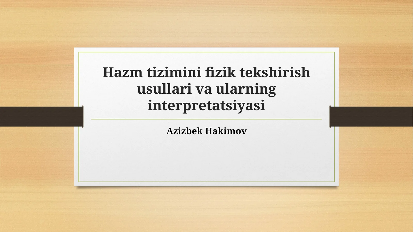 Hazmtizimini fizik tekshirish usullari va ularning interpretatsiyasi